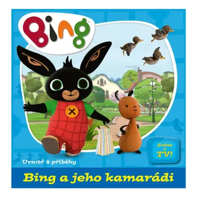 Bing a jeho kamarádi