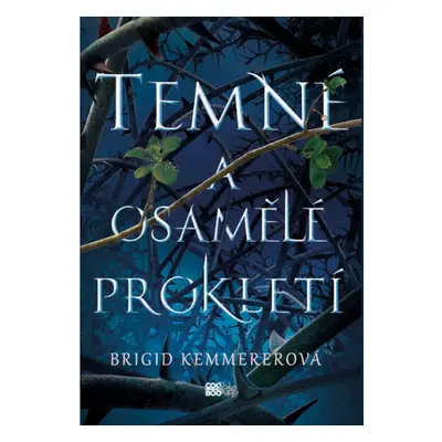 Temné a osamělé prokletí