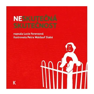 Neskutečná skutečnost