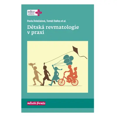 Dětská revmatologie v praxi