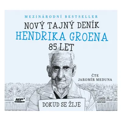 Nový tajný deník Hendrika Groena, 85 let (audiokniha)