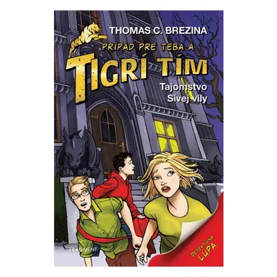 Tigrí tím - Tajomstvo Sivej vily