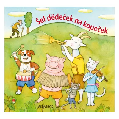 Šel dědeček na kopeček (lidová říkadla)