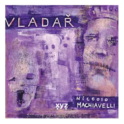 Niccolo Machiavelli: Vladař