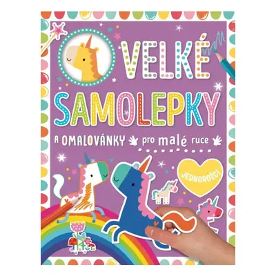 Velké samolepky a omalovánky pro malé ruce Jednorožci