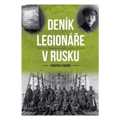 Deník legionáře v Rusku