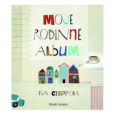 Moje rodinné album