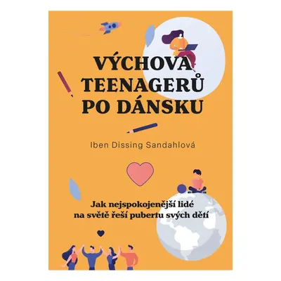 Výchova teenagerů po dánsku