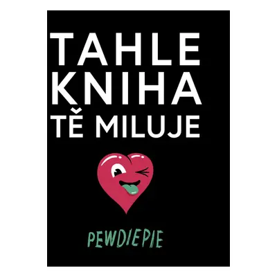 Tahle kniha tě miluje