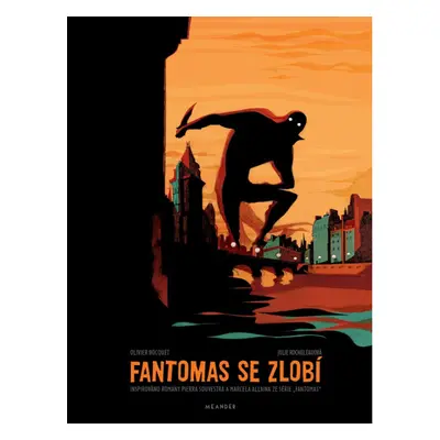 Fantomas se zlobí