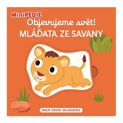 MiniPEDIE Objevujeme svět! Mláďata ze savany