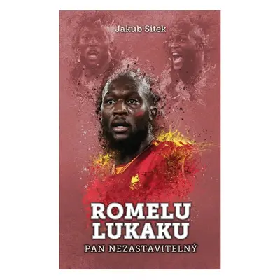 Romelu Lukaku: pan nezastavitelný