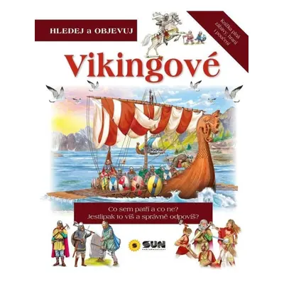 Vikingové - Hledej a Objevuj