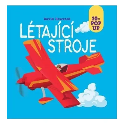 Létající stroje 10 pop-up obrázků