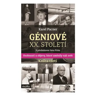 Géniové XX. století Kniha třetí