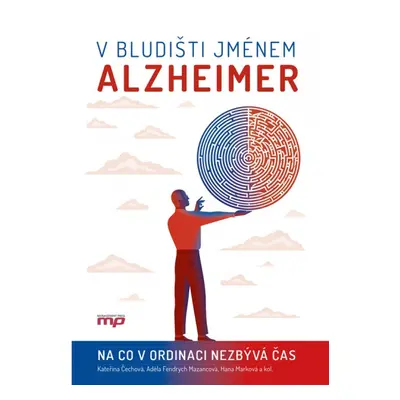 V bludišti jménem Alzheimer