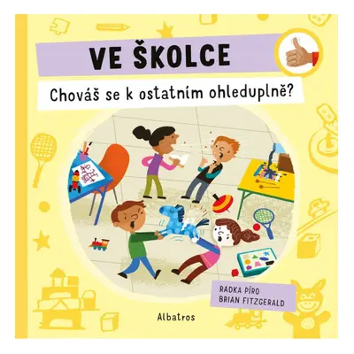 Ve školce: Chováš se k ostatním ohleduplně?