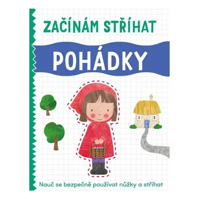 Začínám stříhat Pohádky