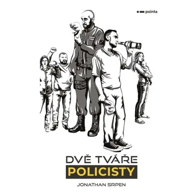 Dvě tváře policisty