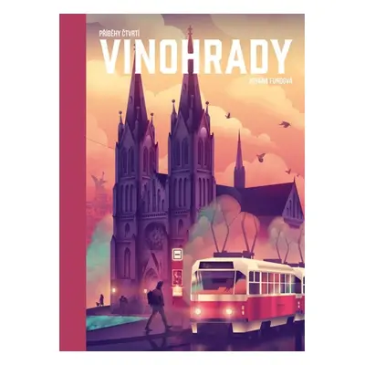 Příběhy čtvrtí: Vinohrady