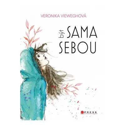 Veronika Vieweghová: Být sama sebou