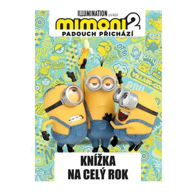 Mimoni 2: Knížka na celý rok