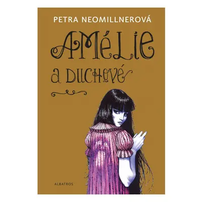 Amélie a duchové