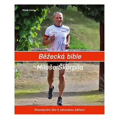 Běžecká bible Miloše Škorpila