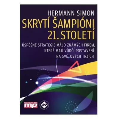 Skrytí šampióni 21. století