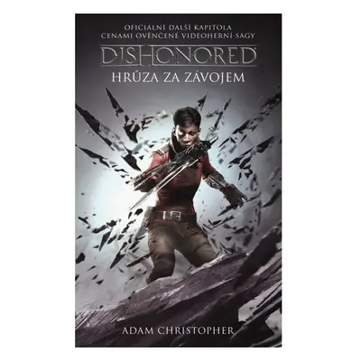 Dishonored – Hrůza za závojem