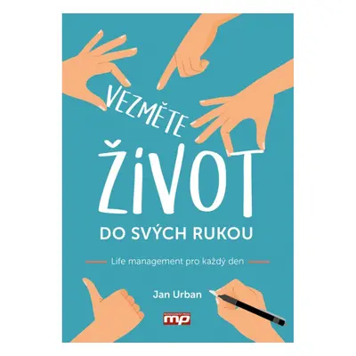 Vezměte život do svých rukou