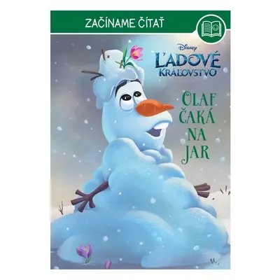 Ľadové kráľovstvo - Začíname čítať - Olaf čaká na jar