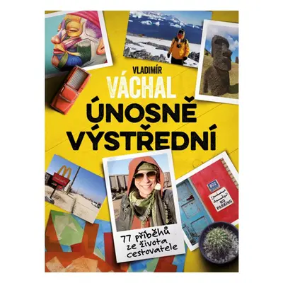 Vladimír Váchal: Únosně výstřední