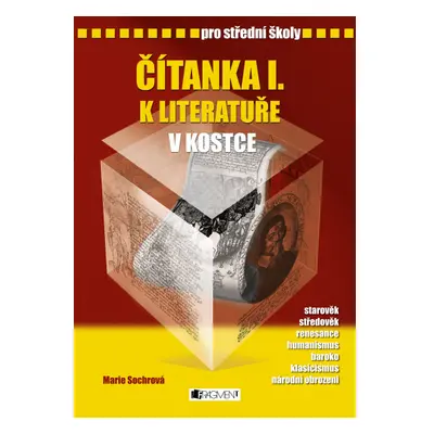 Čítanka I. k Literatuře v kostce pro SŠ