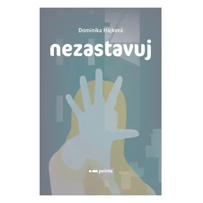 Nezastavuj