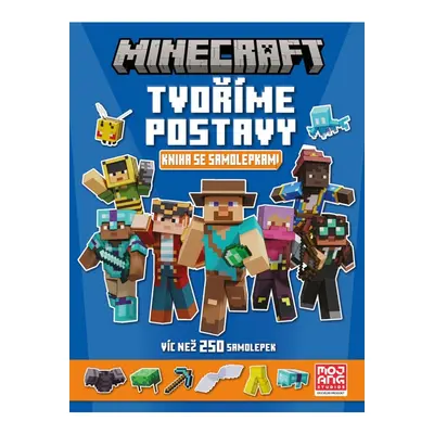 Minecraft - Tvoříme postavy - Knížka se samolepkami