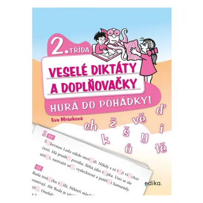 Veselé diktáty a doplňovačky - Hurá do pohádky (2. třída)