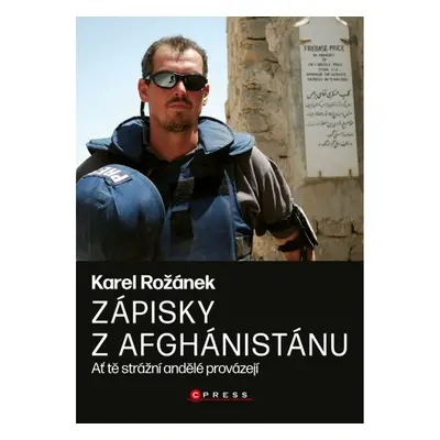 Karel Rožánek: Zápisky z Afghánistánu