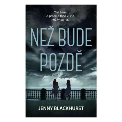 Než bude pozdě