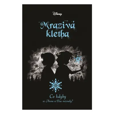 Disney - Co kdyby... Mrazivá kletba