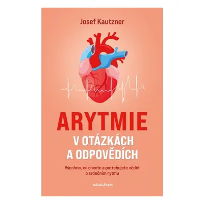 Arytmie v otázkách a odpovědích