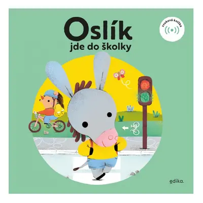 Oslík jde do školky