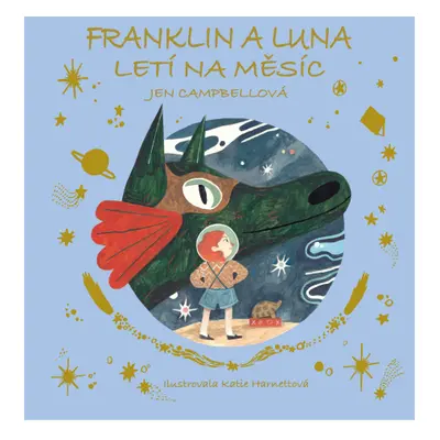 Franklin a Luna letí na měsíc