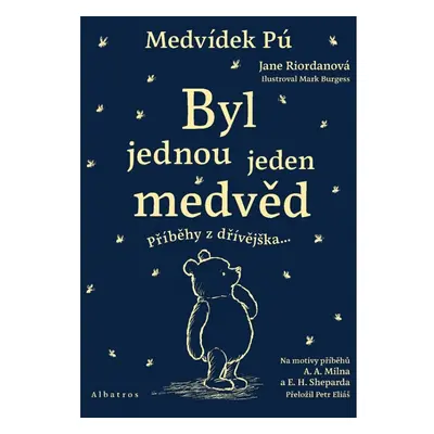 Medvídek Pú: Byl jednou jeden medvěd