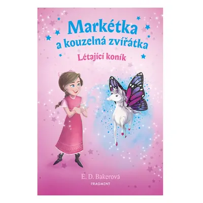 Markétka a kouzelná zvířátka – Létající koník