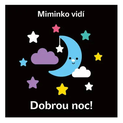 Miminko vidí - Dobrou noc!