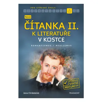 Nová čítanka II. k Literatuře v kostce pro SŠ