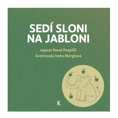 Sedí sloni na jabloni