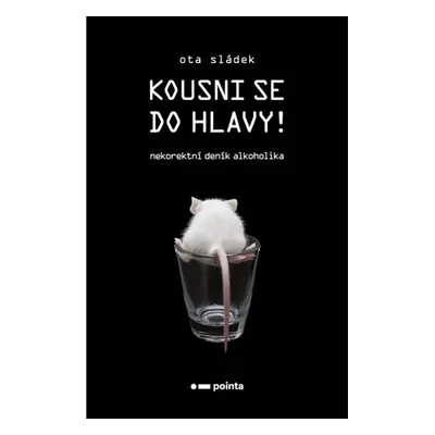 Kousni se do hlavy!