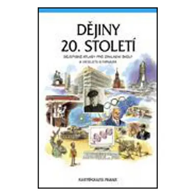 Dějiny 20. století - atlas pro ZŠ a víceletá gymnázia